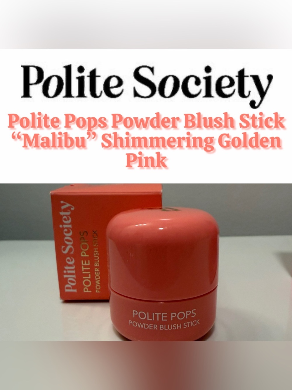 Polite Society Polite Pops Powder Blush Stick (Shade: MALIBU) - New In Box